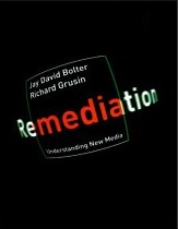 Remediation, by Jay D. Bolter