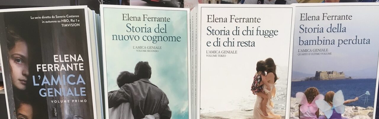 Elena Ferrante: Tetralogia Dues Amigues (Dos amigas, L’amica geniale, sèrie napolitana)